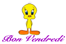 Gif animé Bon vendredi Titi
